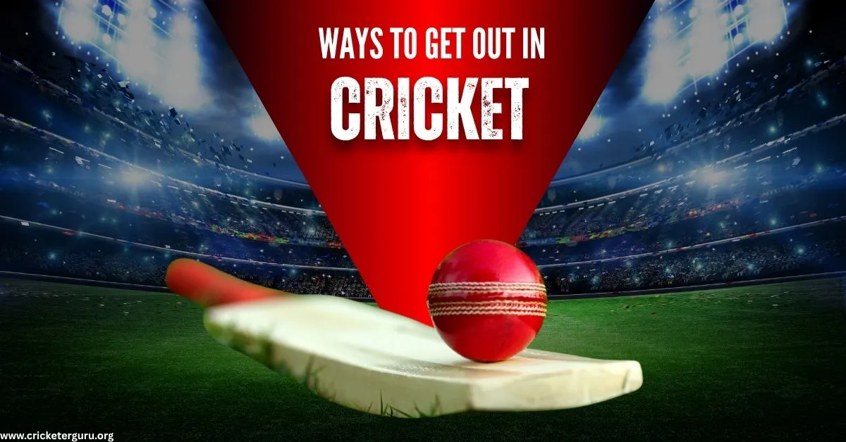 All 11 Ways to Get Out in Cricket | Dismissals Explained